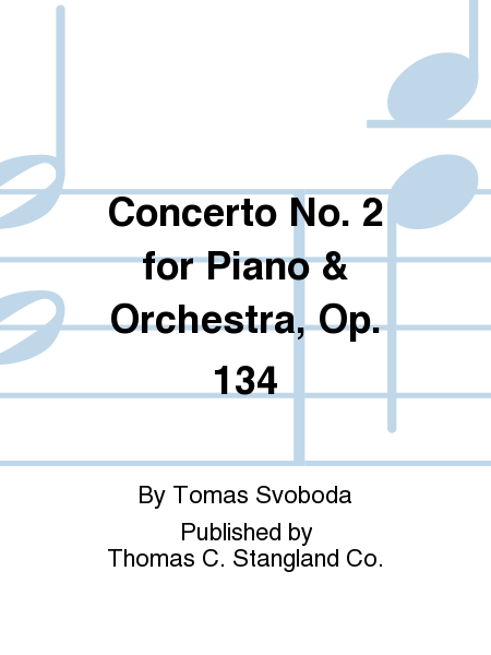 Concerto No. 2 for Piano & Orchestra, Op. 134