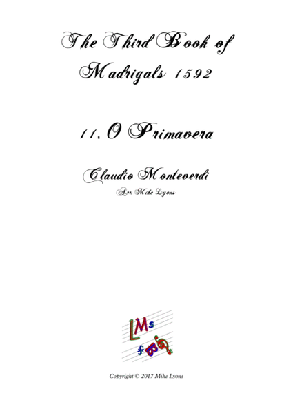 Monteverdi - The Third Book of Madrigals - No 11 O Primavera image number null