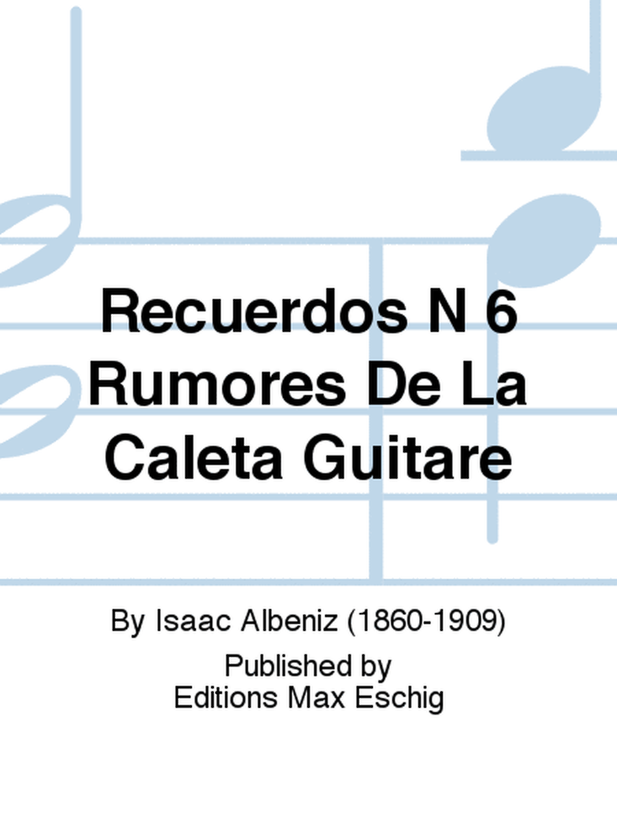 Recuerdos N 6 Rumores De La Caleta Guitare