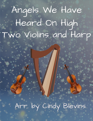 Angels We Have Heard On High, Two Violins and Harp