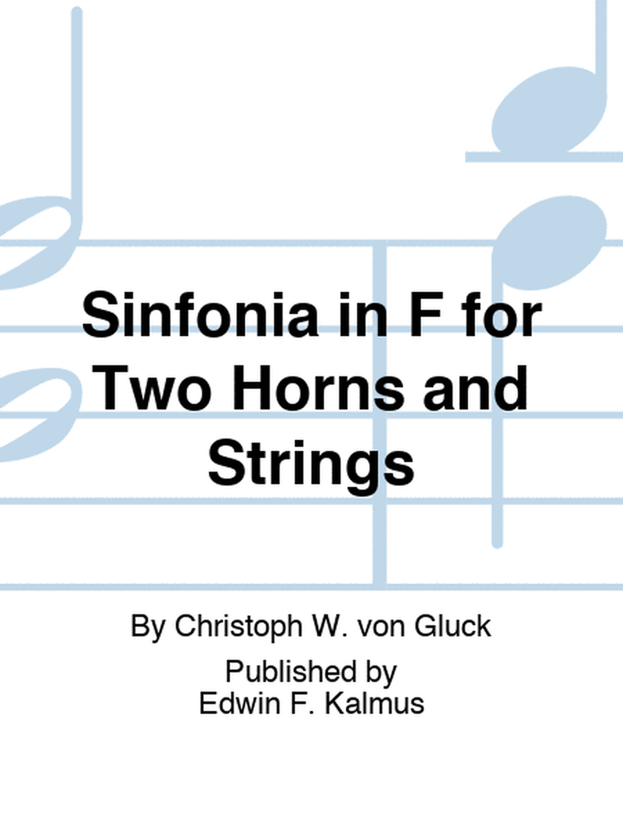 Sinfonia in F for Two Horns and Strings