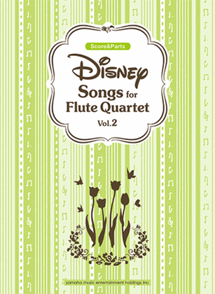 Book cover for Disney Songs for Flute Quartet Vol.2/English Version