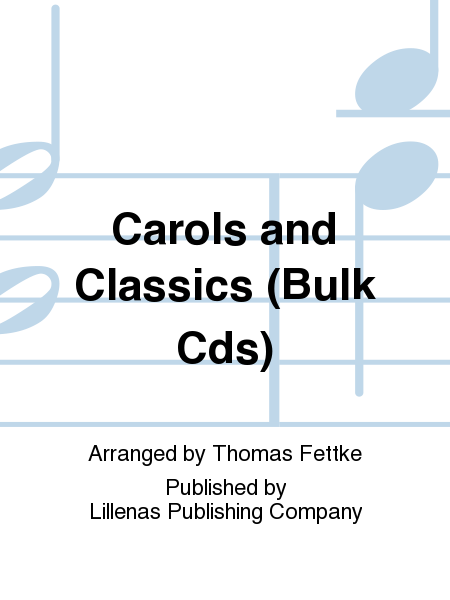 Carols and Classics (Bulk Cds)