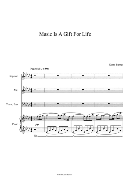 Music is a Gift for Life ---- A work for adult mixed choir with piano accompaniment.