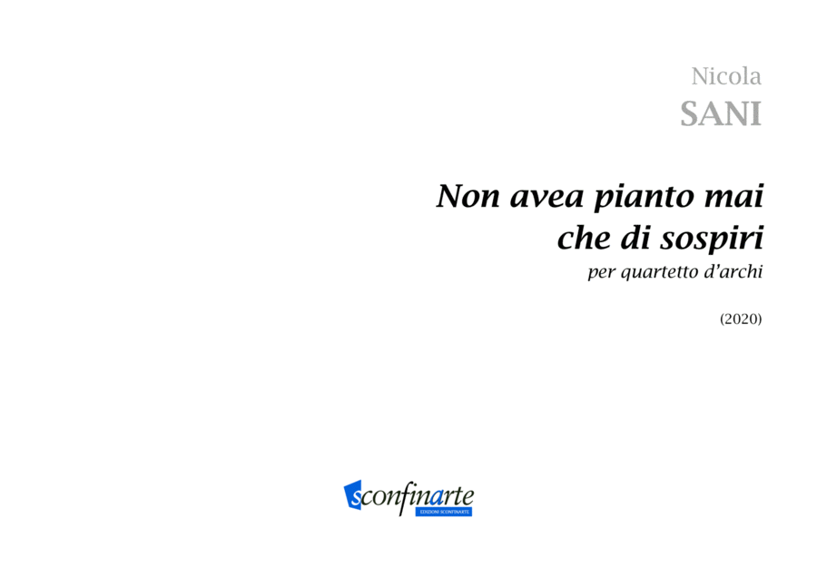 Nicola Sani: NON AVEA PIANTO MAI CHE DI SOSPIRI (ES-22-041) - Score Only