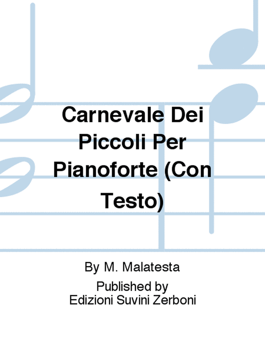 Carnevale Dei Piccoli Per Pianoforte (Con Testo)