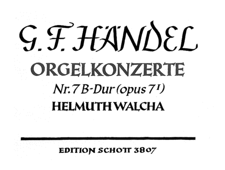 Organ Concerto 7 Op. 7/1 Bfl Maj