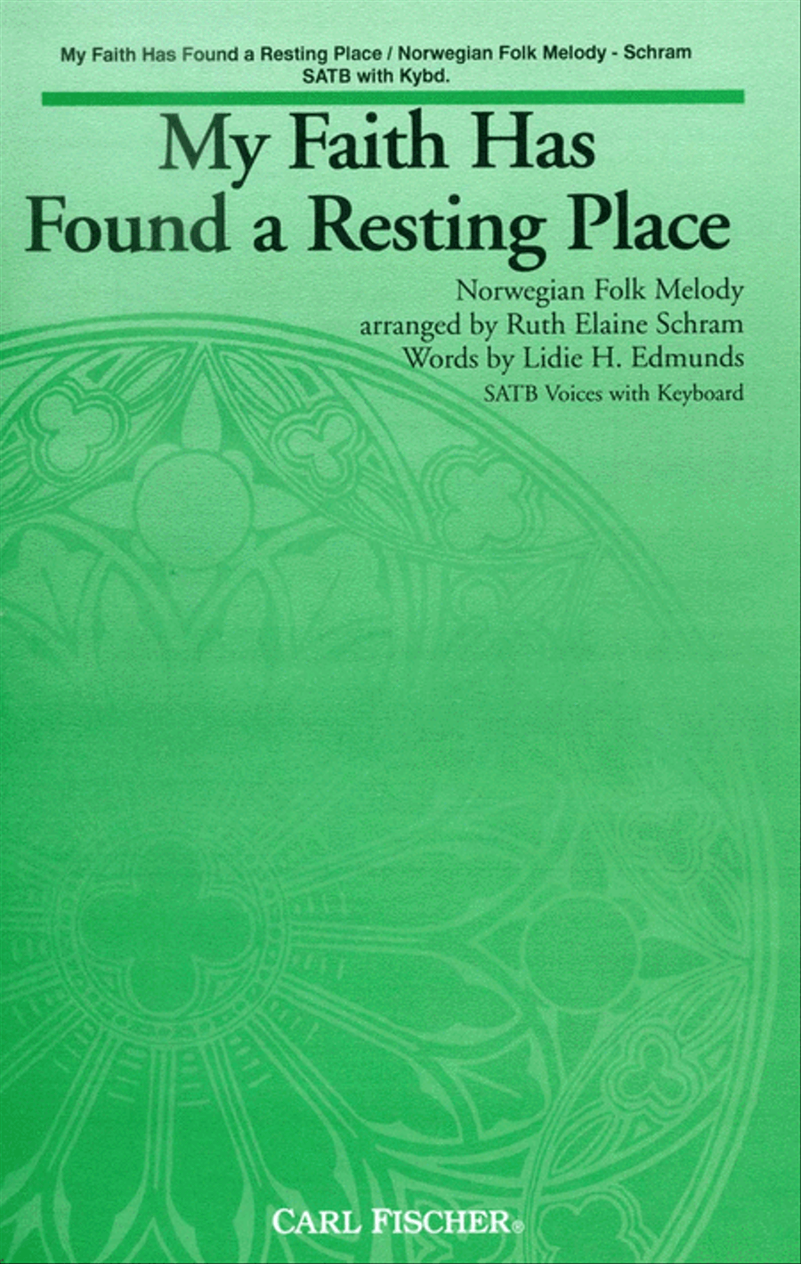 Book cover for My Faith Has Found A Resting Place