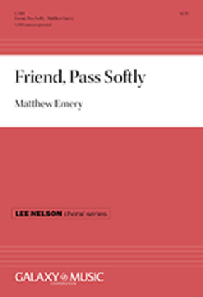 Book cover for Friend, Pass Softly