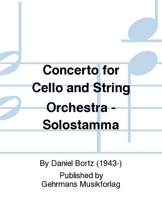 Concerto for Cello and String Orchestra - Solostamma