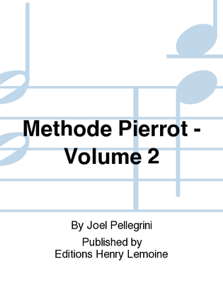 Book cover for Methode Pierrot - Volume 2