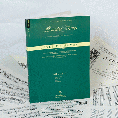 Methodes and Traites Viole de gambe - Volume 3 - Italie 1600-1800