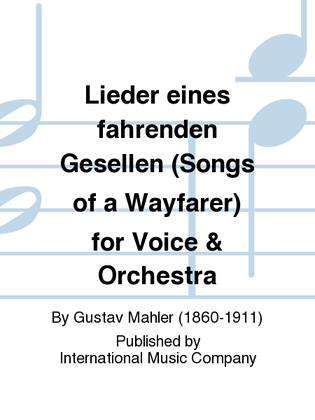 Book cover for Lieder Eines Fahrenden Gesellen (Songs Of A Wayfarer) For Voice & Orchestra