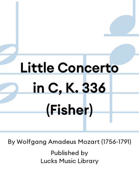 Little Concerto in C, K. 336 (Fisher)