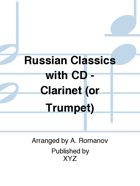 Russian Classics with CD - Clarinet (or Trumpet)