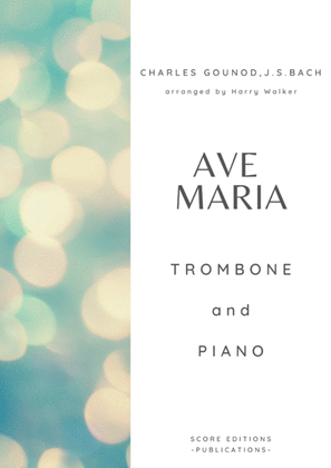 Book cover for Gounod / Bach: Ave Maria (for Trombone and Piano)