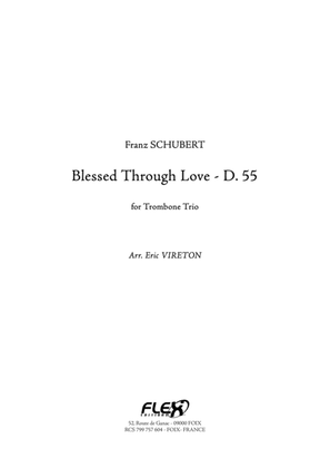 Book cover for Blessed Through Love, D. 55