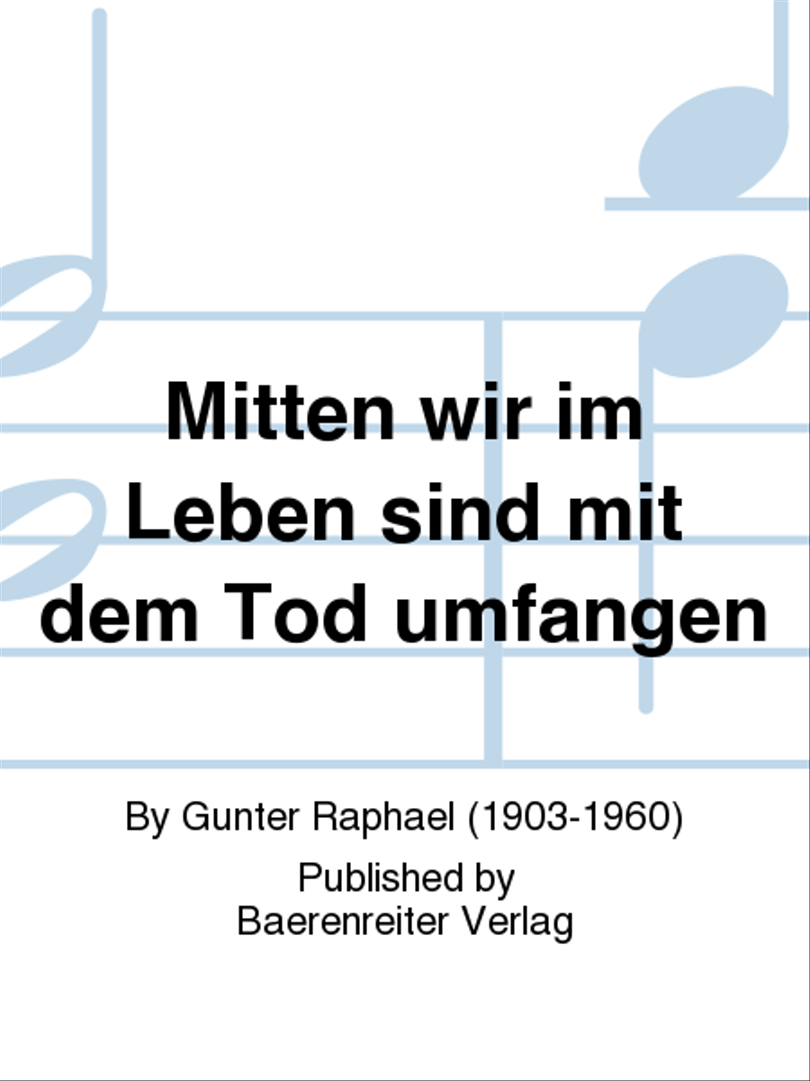 Mitten wir im Leben sind mit dem Tod umfangen (1952)