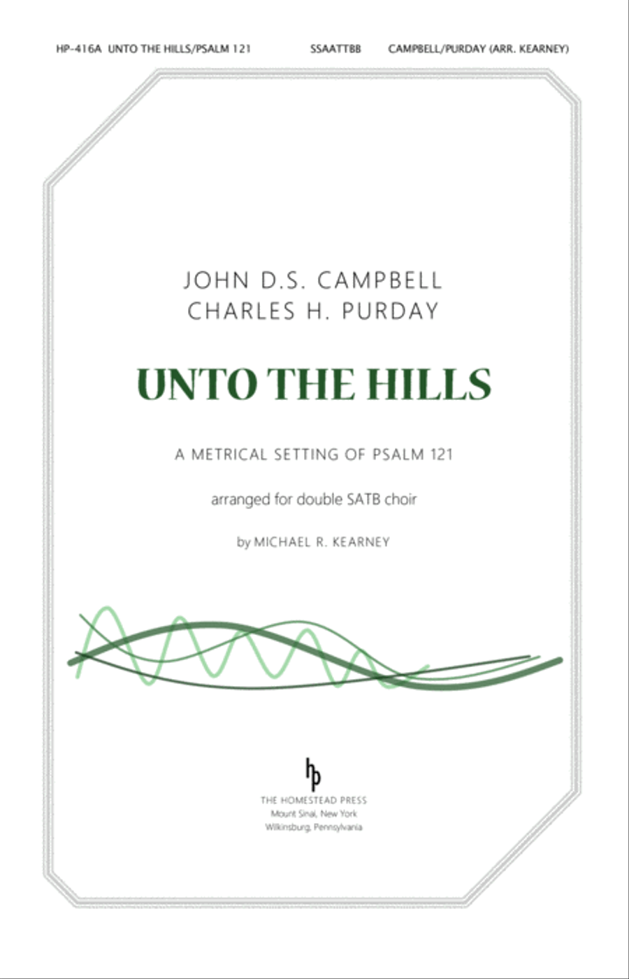 Unto the Hills/Psalm 121 (SSAATTBB)