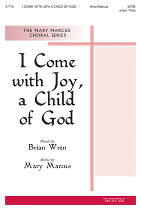 Book cover for I Come with Joy, a Child of God