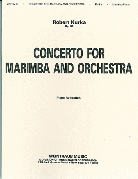 Kurka Concerto For Marimba & Piano