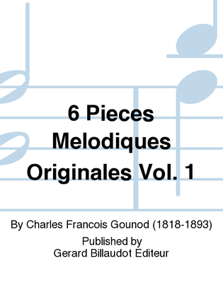 Book cover for 6 Pieces Melodiques Originales Vol. 1