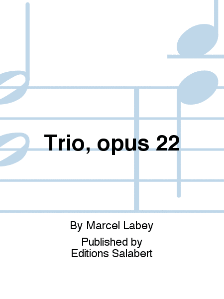 Trio, opus 22