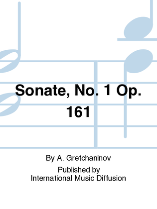 Sonate, No. 1 Op. 161
