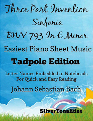 Three Part Invention Sinfonia BWV 793 in E Minor Easiest Piano Sheet Music 2nd Edition