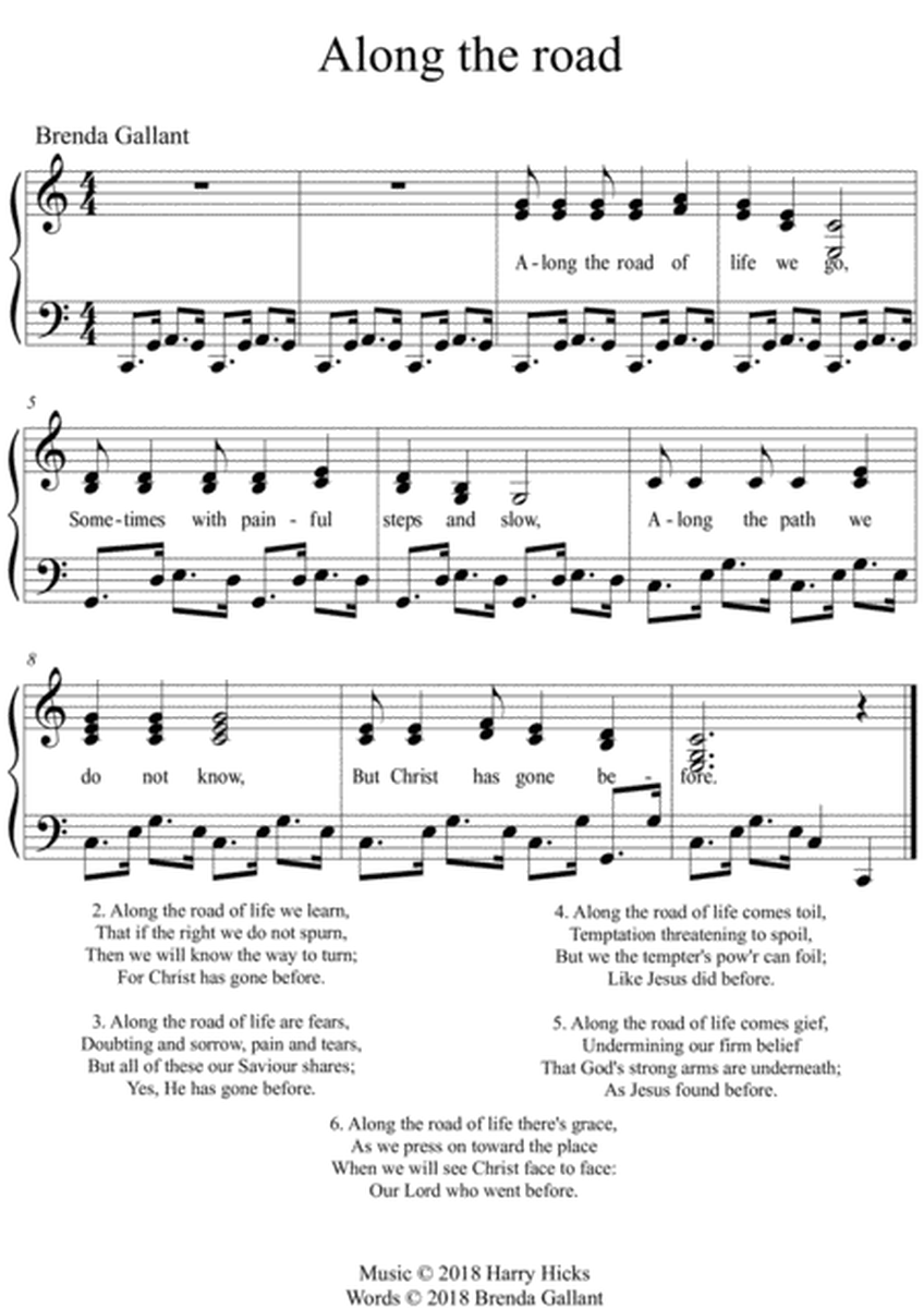 Along the road of life we go. A new hymn!