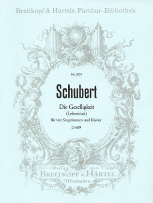 Book cover for Die Geselligkeit (Lebenslust) D 609