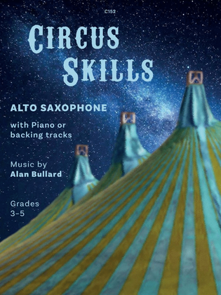 Circus Skills for Alto Sax & Piano