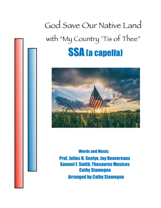 Book cover for God Save Our Native Land (with "My Country, ’Tis of Thee") (SSA, a cappella Choir)