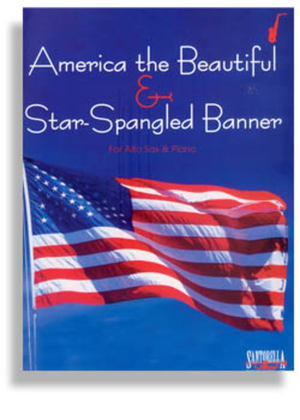 Book cover for Star Spangled Banner and America the Beautiful for Alto Sax and Piano