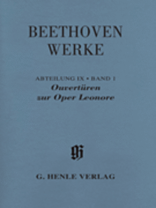Ouverturen zur Oper Leonore II, III, I