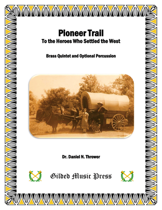 Book cover for Pioneer Trail (for Brass Quintet & Optional Percussion)