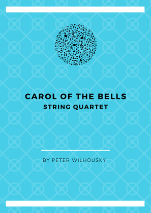 Carol of the Bells - String Quartet