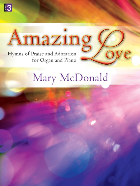 Amazing Love by Mary McDonald Organ - Sheet Music