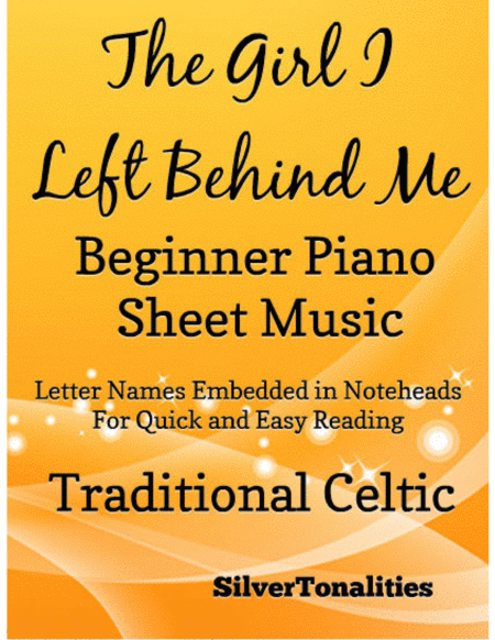 The Girl I Left Behind Me Beginner Piano Sheet Music