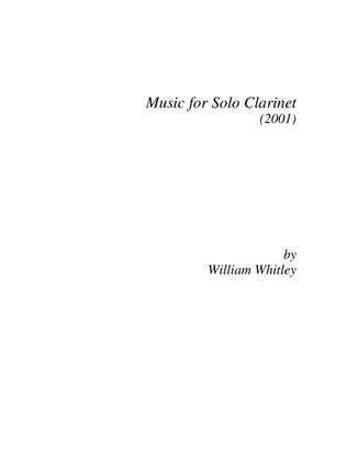 Music for Solo Clarinet (2001)