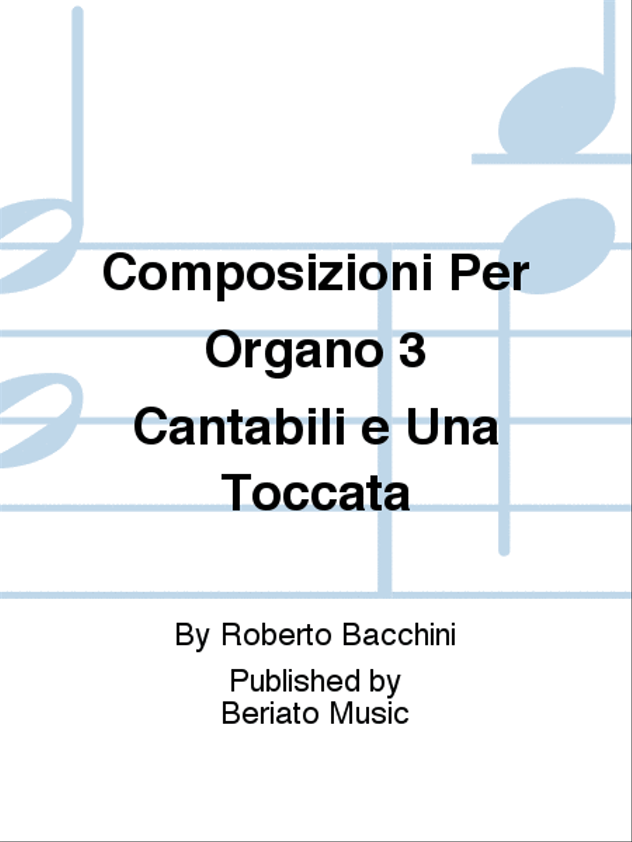 Composizioni Per Organo 3 Cantabili e Una Toccata Organ scores gallery preview page 1