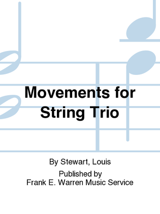 Movements for String Trio