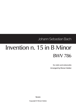 Book cover for Invention n. 15 in B Minor, BWV 786 (for violin and violoncello)