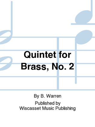Quintet for Brass, No. 2