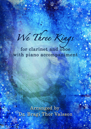 We Three Kings - Clarinet and Oboe with Piano accompaniment