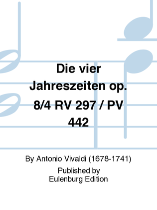 Book cover for Le quattro stagioni (The four seasons) Op. 8/4 RV 297