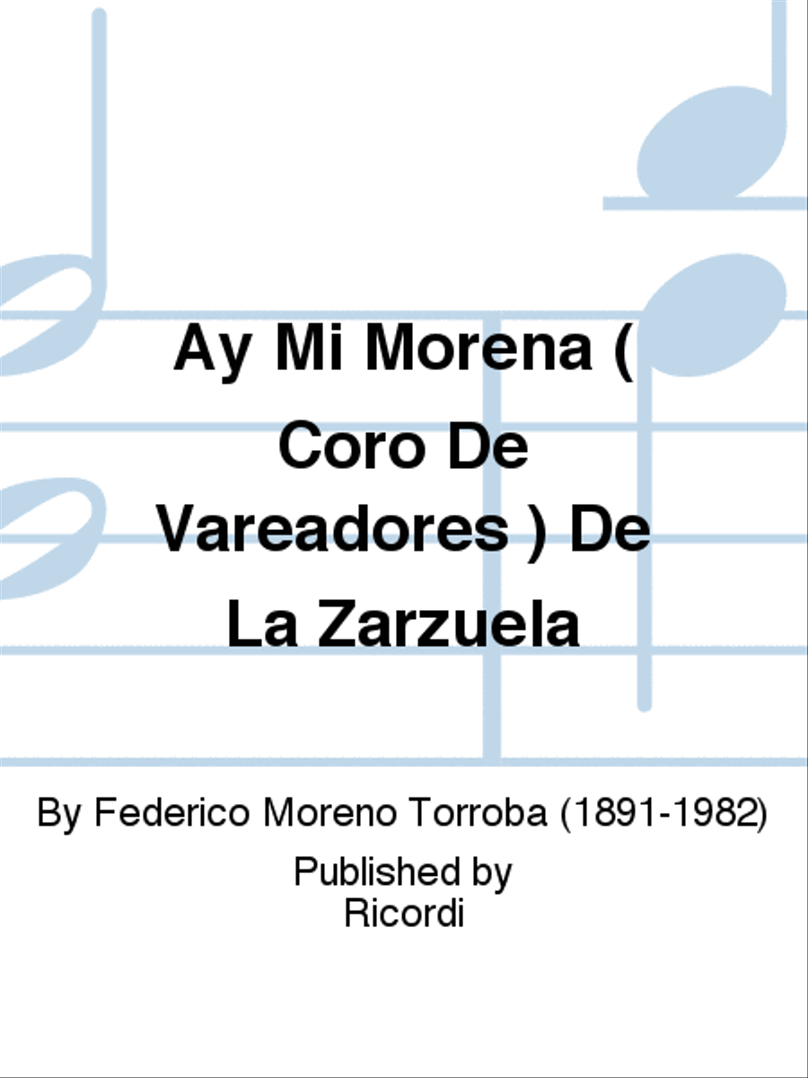 Ay Mi Morena ( Coro De Vareadores ) De La Zarzuela Choir scores gallery preview page 1