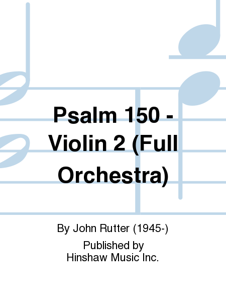 Psalm 150 - Violin 2 (Full Orchestra)