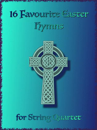 Book cover for 16 Favourite Easter Hymns for String Quartet