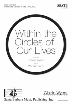 Book cover for Within the Circles of Our Lives - SSATB Octavo